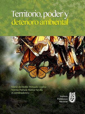 cover image of Territorio, poder y deterioro ambiental